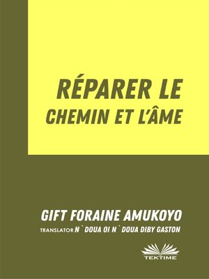 cover image of Réparer Le Chemin Et L'Âme